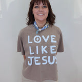 Love Like Jesus Crop Tee