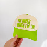 I'm Nicer When I'm Tan Dad Cap