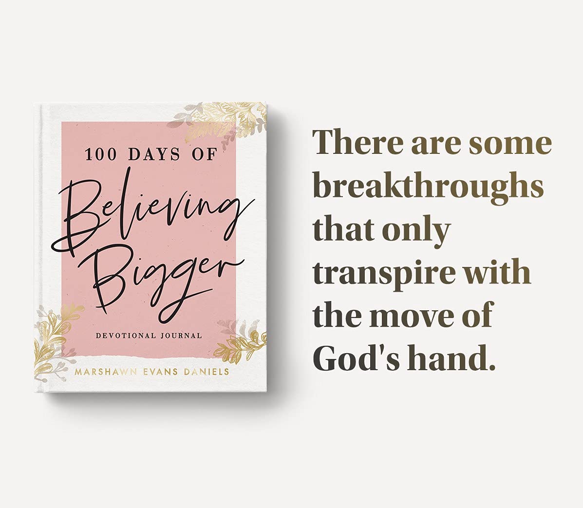 100 DAYS OF BELIEVING BIGGER DEVOTIONAL