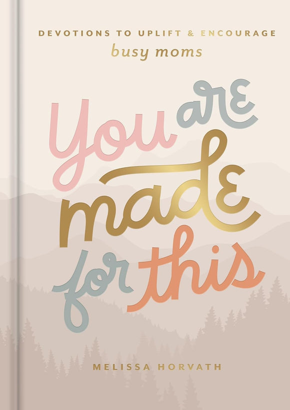 YOU ARE MADE FOR THIS DEVOTIONAL BOOK