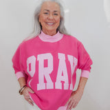 Just Pray 2-Sided Mock Sweatshirt