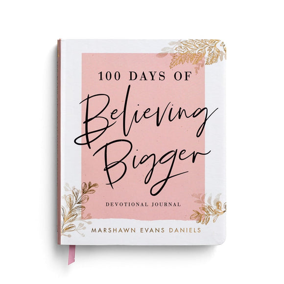 100 DAYS OF BELIEVING BIGGER DEVOTIONAL