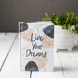 LIVE YOUR DREAMS